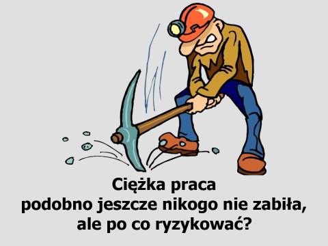 Cytat Ronalda Reagana Ciężka praca podobno jeszcze nikogo nie zabiła, ale po co ryzykować?